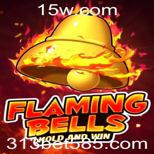 Descubra FlamingBells: O Jogo Estrategicamente Viciante Com 313Bet