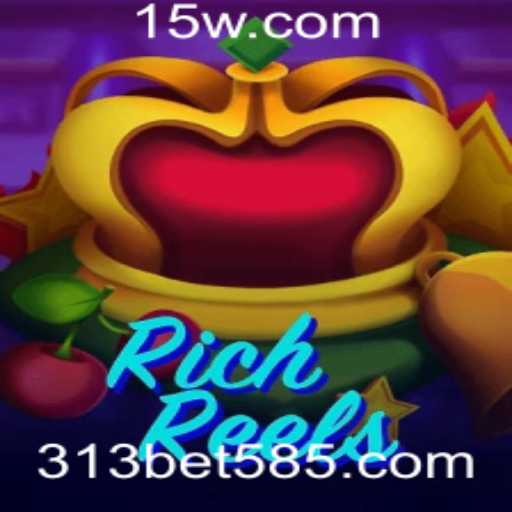 Entendendo o Mundo de RichReels: Um Mergulho em um Jogo Cativante com 313bet